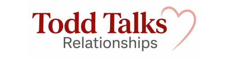 Todd Talks Realtionships.com